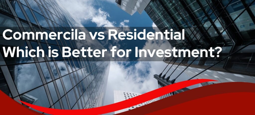 Commercial vs residential property